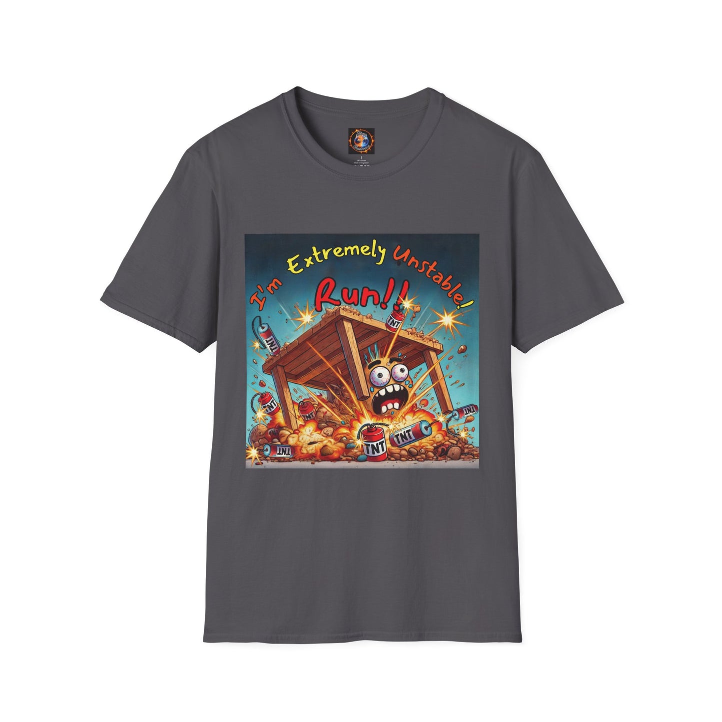 Unisex Softstyle T-Shirt - "I'm Extremely Unstable! Run!!"