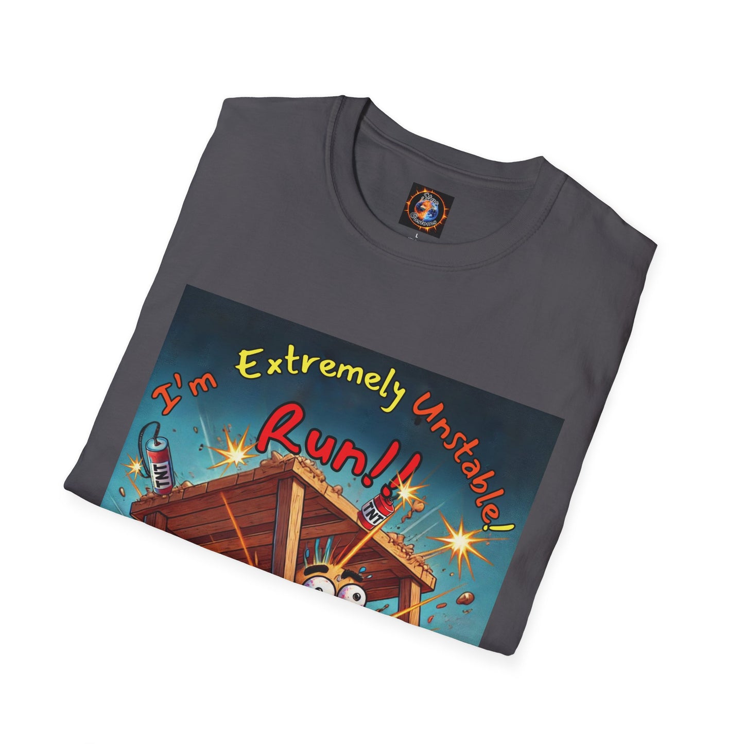 Unisex Softstyle T-Shirt - "I'm Extremely Unstable! Run!!"