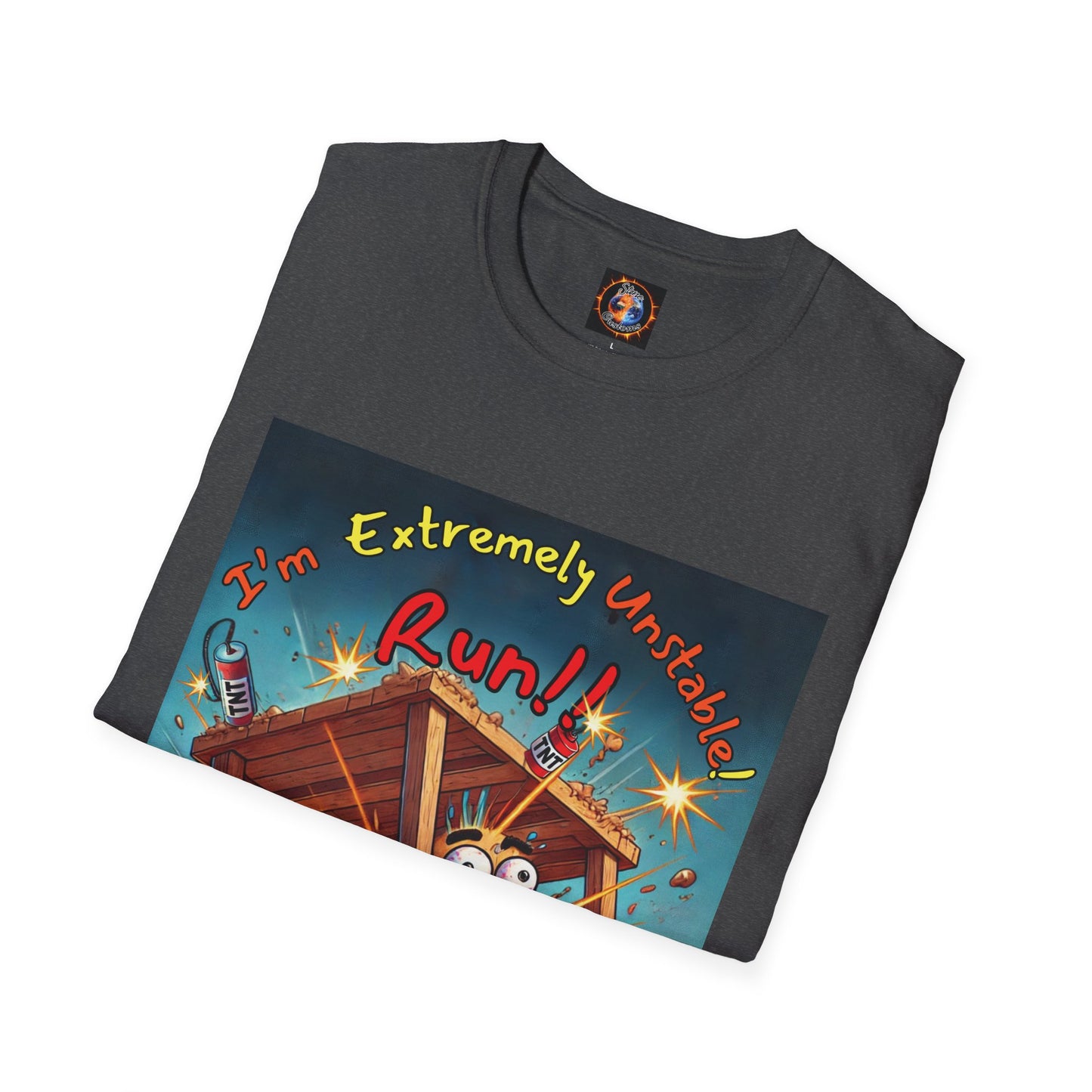 Unisex Softstyle T-Shirt - "I'm Extremely Unstable! Run!!"