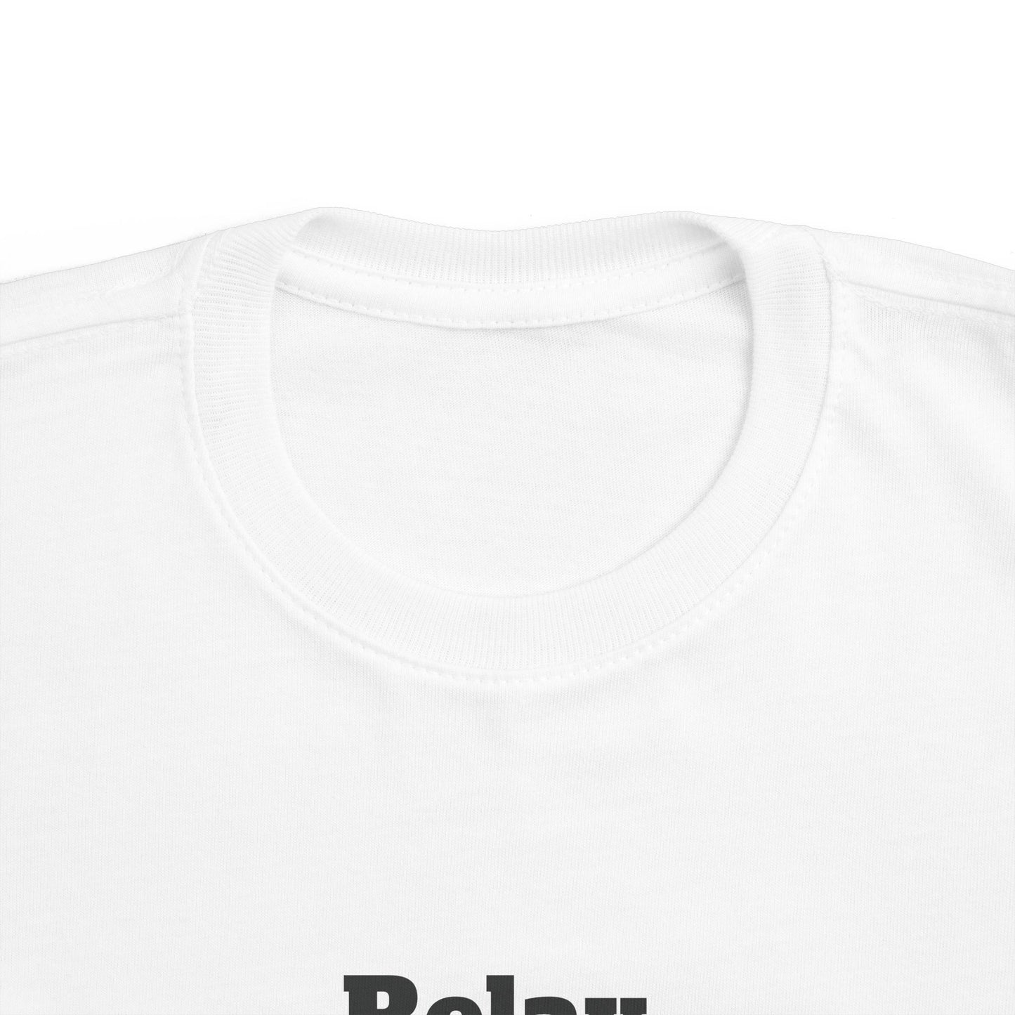 "Relax" Toddler's Fine Jersey Tee w/Logo on Back