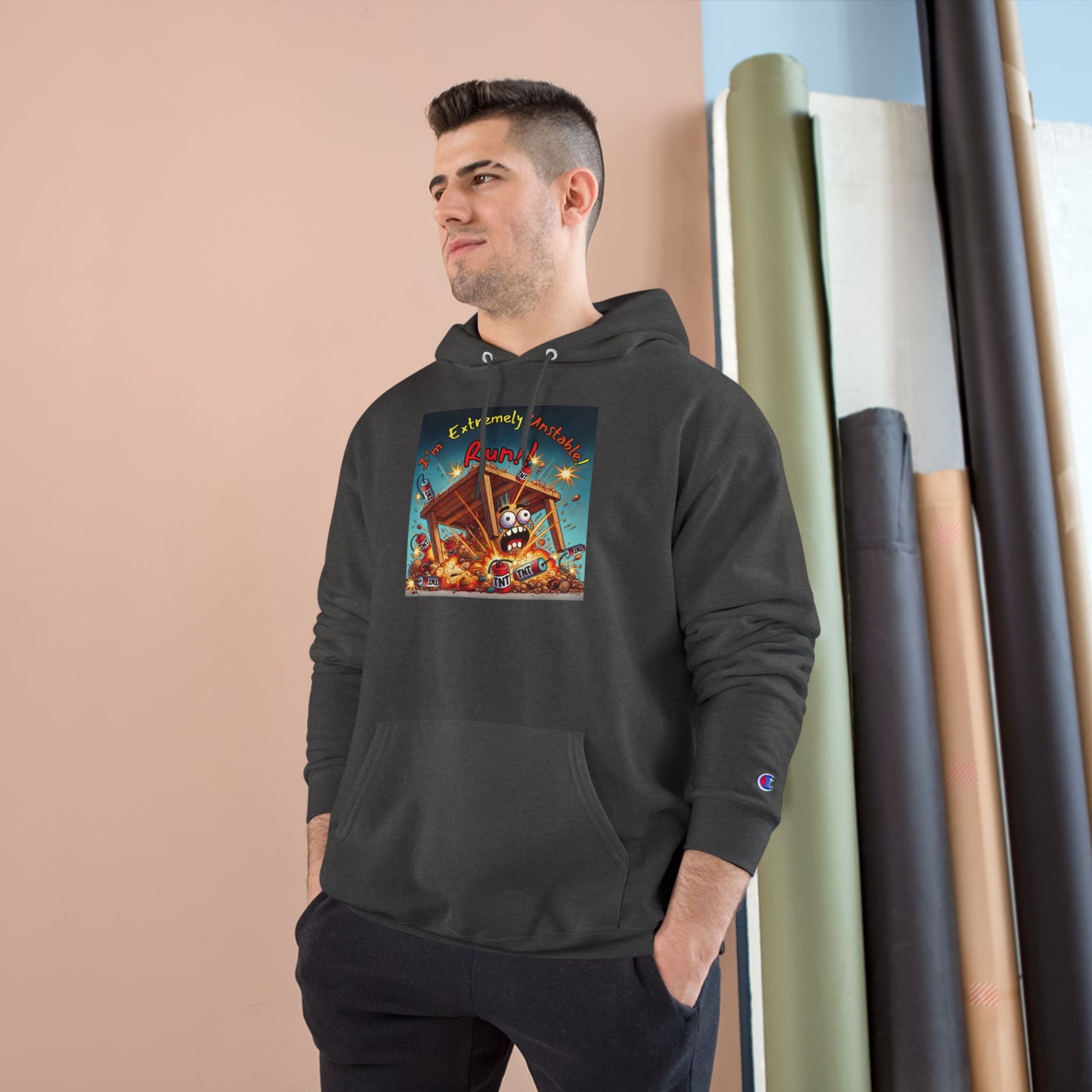 Fun & Unique Champion Hoodie - "I'm Extremely Unstable! Run!!" with “Stone Customs” Logo on back