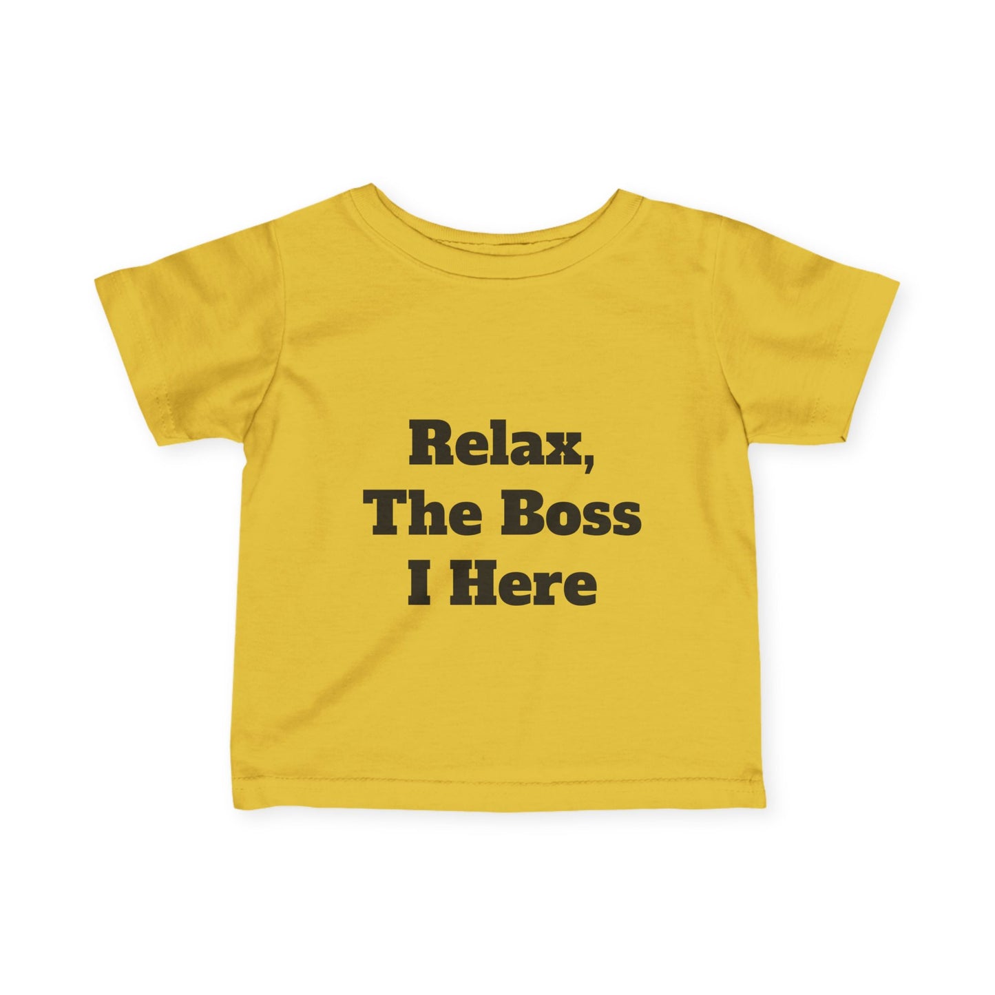 "Relax, The Boss Is Here" Infant Fine Jersey Tee w/Logo on Back