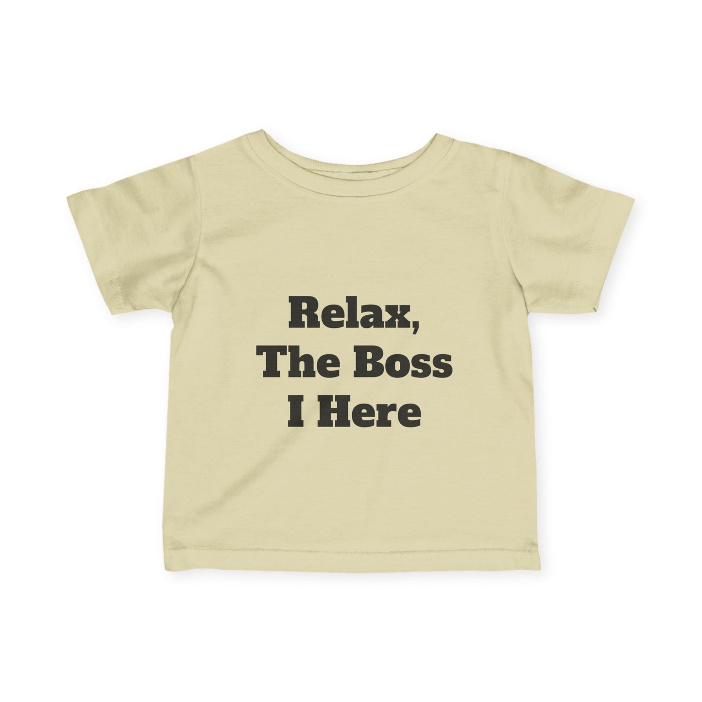"Relax, The Boss Is Here" Infant Fine Jersey Tee w/Logo on Back