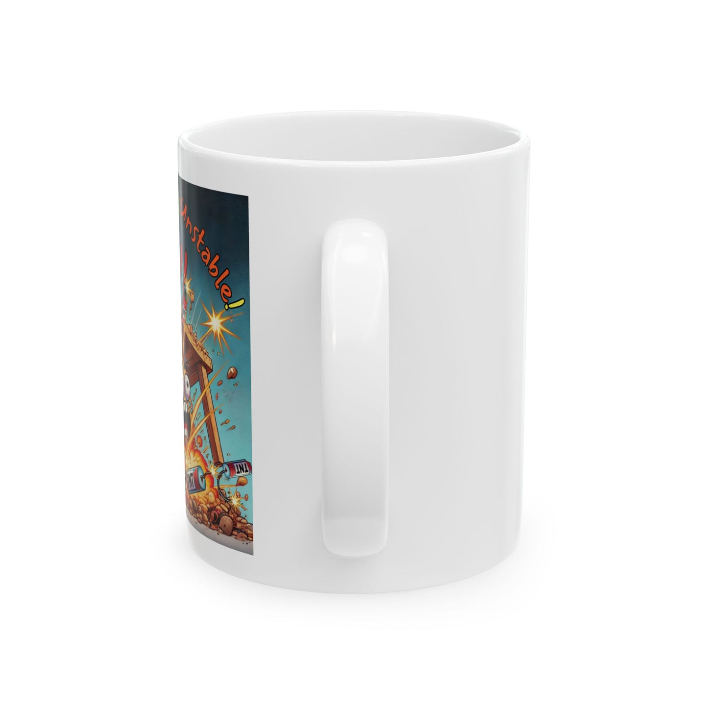 Left Side Design Mug - “I'm Extremely Unstable, Run!” Ceramic Mug (11oz, 15oz)