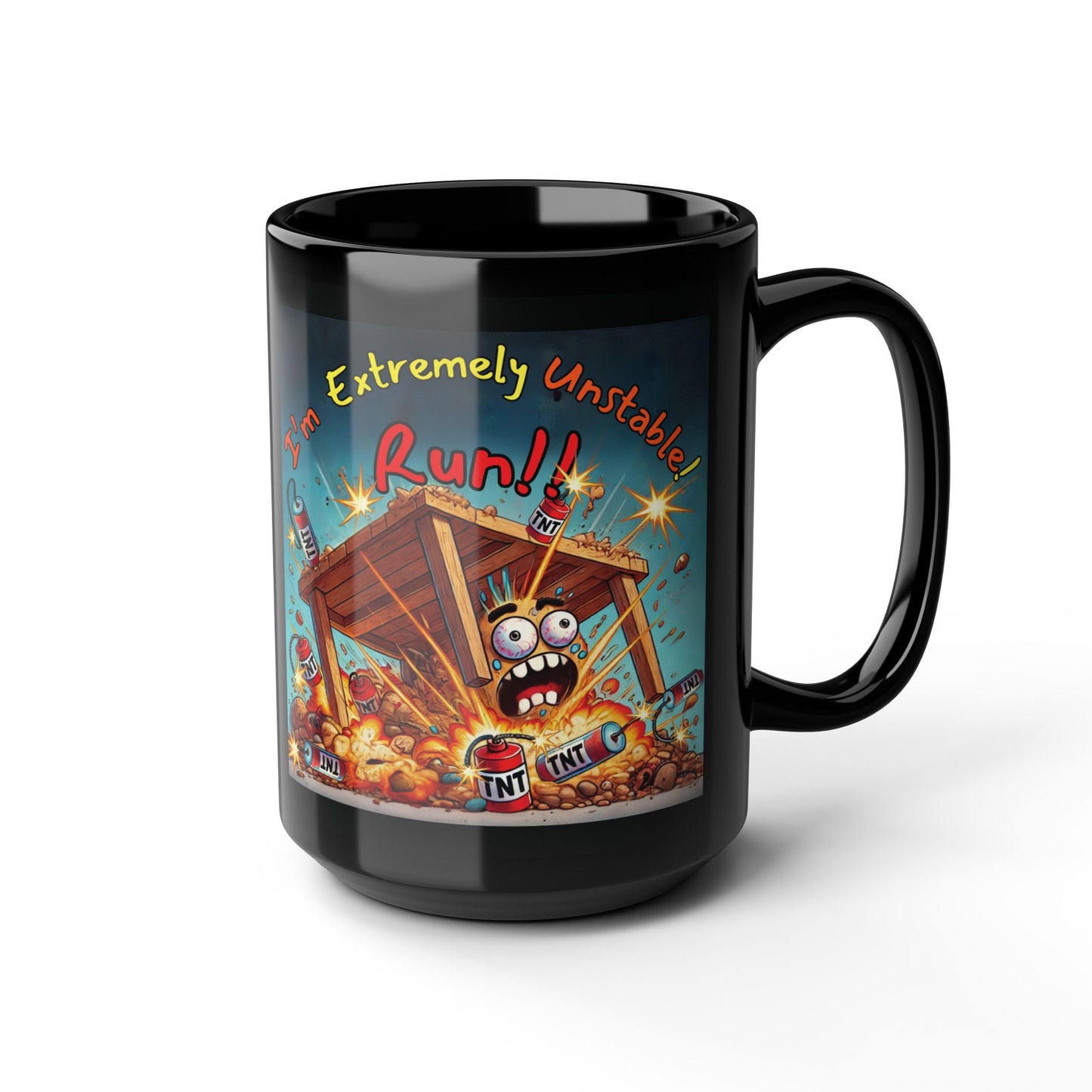 Left Side Design Mug - “I'm Extremely Unstable, Run!” Black Mug (11oz, 15oz)