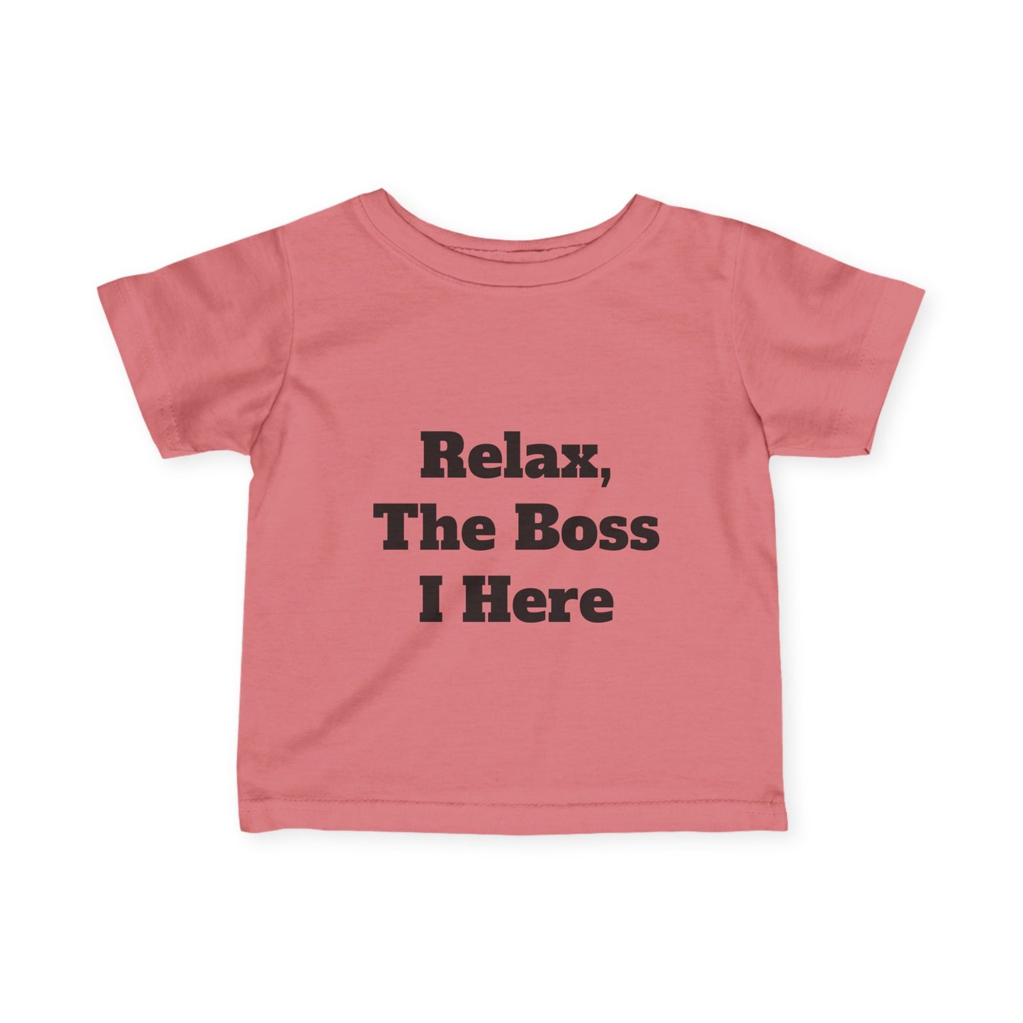 "Relax, The Boss Is Here" Infant Fine Jersey Tee w/Logo on Back